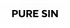 Pure Sin